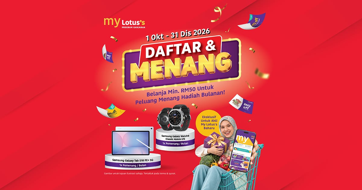 Daftar & Menang My Lotus's – Win Samsung Galaxy Tab S10 FE+ 5G or Galaxy Watch8 Classic