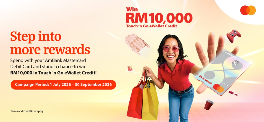 Get 100 percent Cashback with AmBank Mastercard Debit Card!